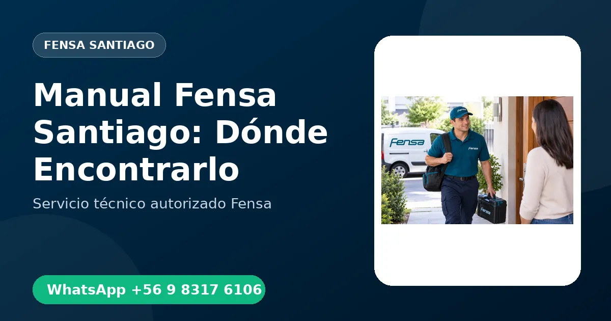 Manual de Usuario Fensa en Santiago: Cómo Encontrarlo