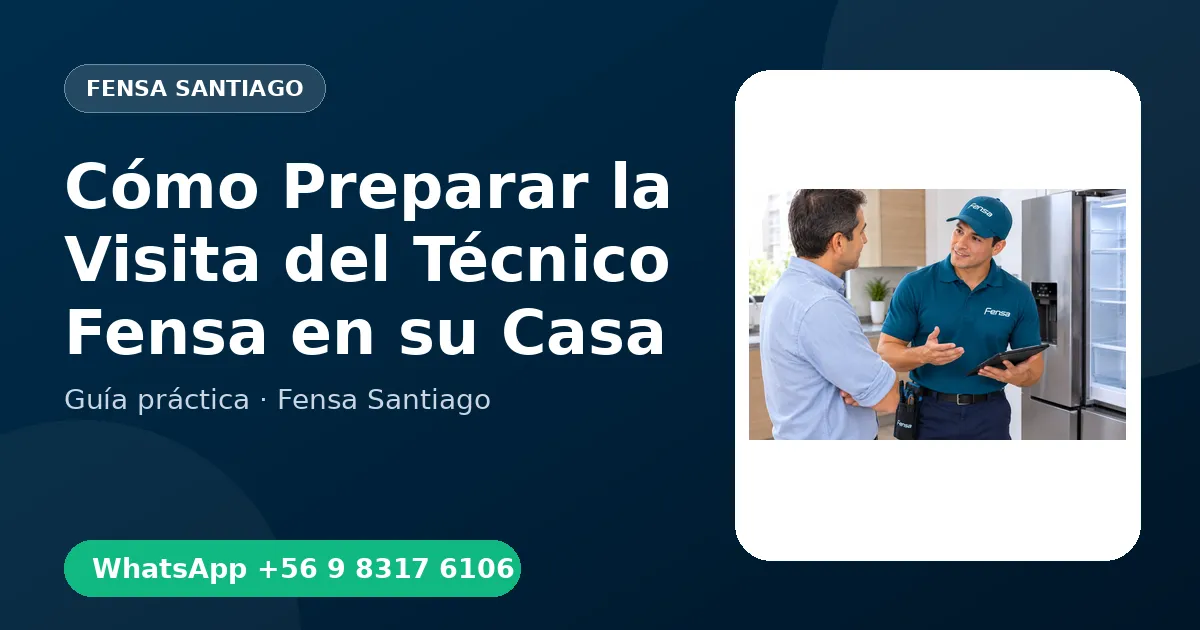 Cómo Preparar la Visita del Técnico Fensa en su Casa