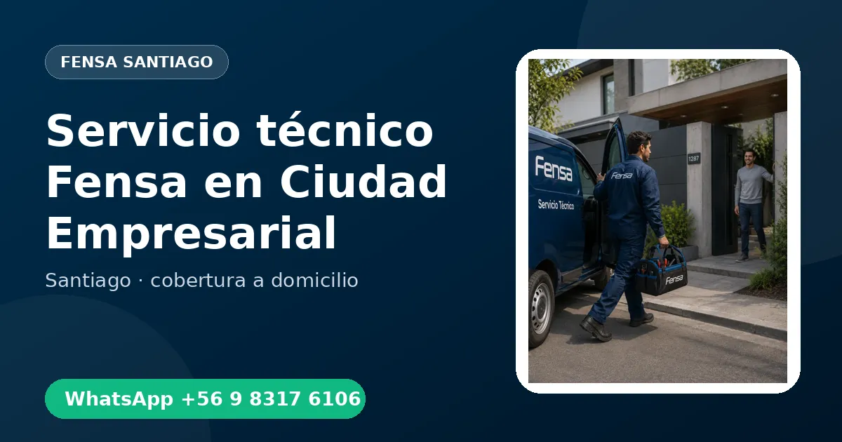 Técnico a domicilio Fensa en Ciudad Empresarial