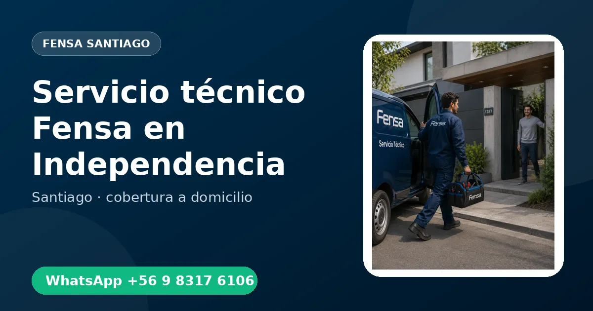Técnico a domicilio Fensa en Independencia
